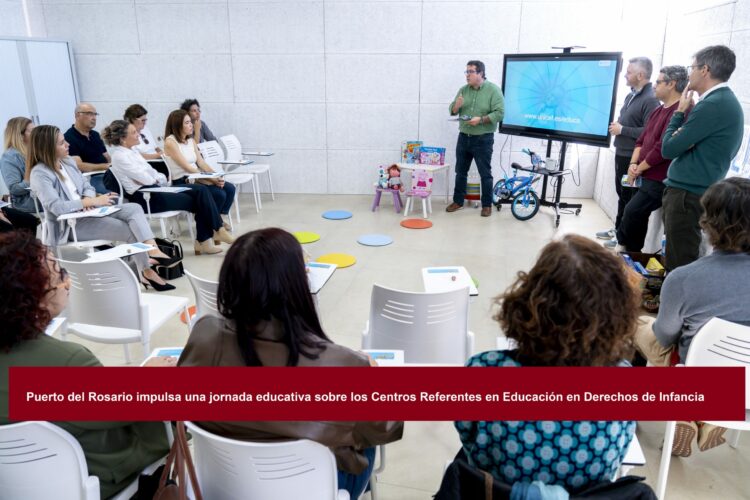 Puerto del Rosario impulsa una jornada educativa sobre los Centros Referentes en Educación en Derechos de Infancia