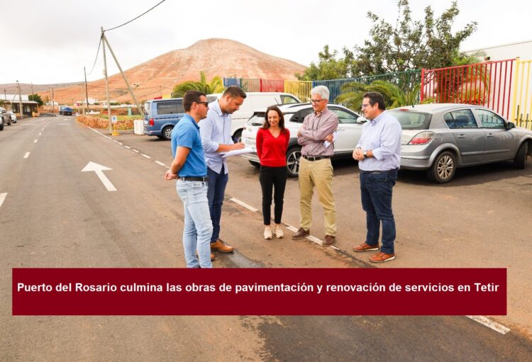 Puerto del Rosario culmina las obras de pavimentación y renovación de servicios en Tetir