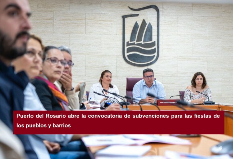 Puerto del Rosario abre la convocatoria de subvenciones para las fiestas de los pueblos y barrios