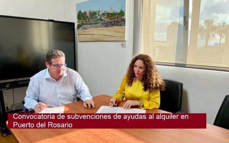 Convocatoria de subvenciones de ayudas al alquiler en Puerto del Rosario