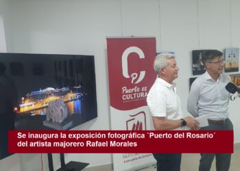 Se inaugura la exposición fotográfica `Puerto del Rosario´ del artista majorero Rafael Morales