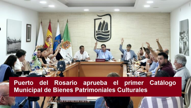 Puerto del Rosario approva il primo Catalogo Municipale dei Beni Culturali
