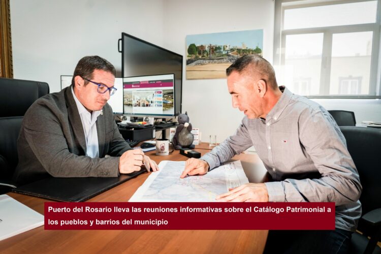 Puerto del Rosario lleva las reuniones informativas sobre el Catálogo Patrimonial a los pueblos y barrios del municipio