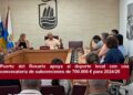 Puerto del Rosario supports local sports with a call for subsidies of 700,000 euros for 2024 and 2025.