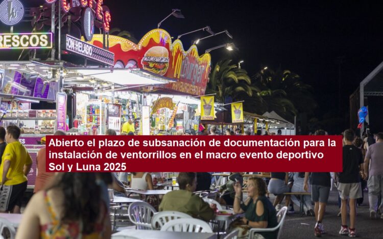 Frist für die Einreichung von Unterlagen für die Installation von Ventorrillos im Rahmen der Makrosportveranstaltung Sol y Luna 2025 läuft ab