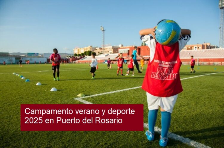 Summer camp and sports 2025 in Puerto del Rosario