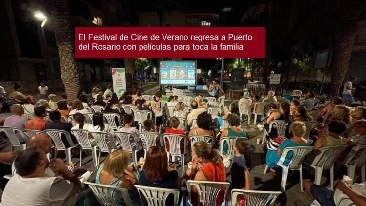 El Festival de Cine de Verano regresa a Puerto del Rosario con películas para todos los públicos