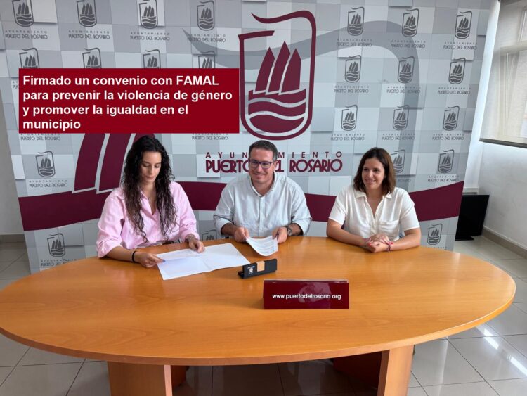Firmado un convenio con FAMAL para prevenir la violencia de género y promover la igualdad en el municipio