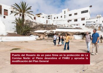 Puerto del Rosario da un paso firme en la protección de La Cornisa Norte: el Pleno desestima el PAMU y aprueba la modificación del Plan General