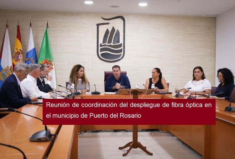Reunión de coordinación del despliegue de fibra óptica en el municipio de Puerto del Rosario