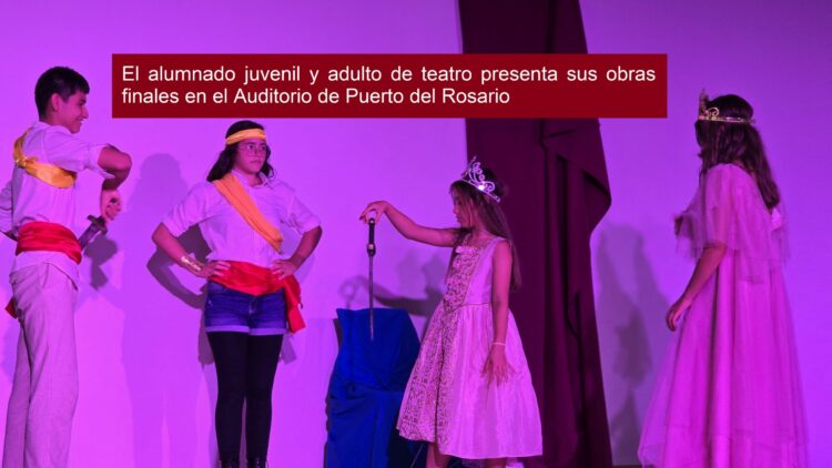 El alumnado juvenil y adulto de teatro presenta sus obras finales en el Auditorio de Puerto del Rosario