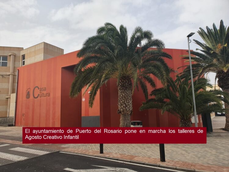 El ayuntamiento de Puerto del Rosario pone en marcha los talleres de Agosto Creativo Infantil