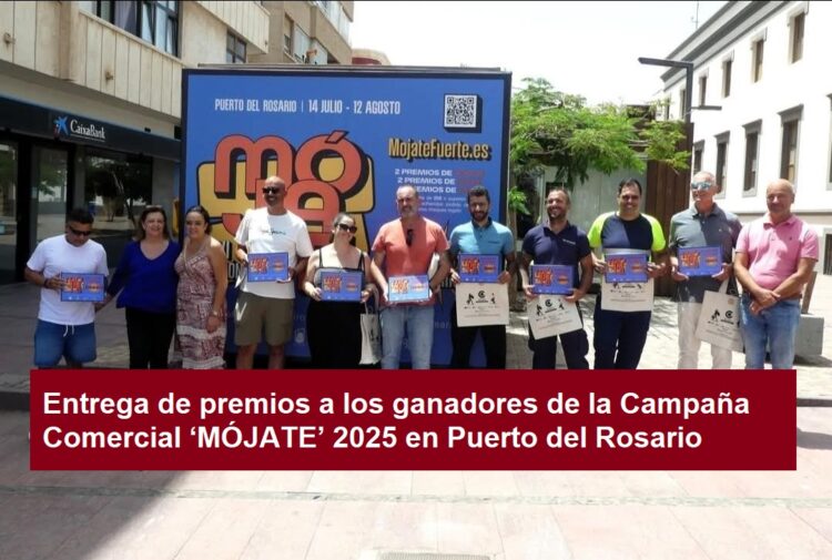 Entrega de premios a los ganadores de la Campaña Comercial ‘MÓJATE’ 2025 en Puerto del Rosario