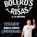 Las Fiestas de Antigua traen los Bolero’s y Risas de Dario López