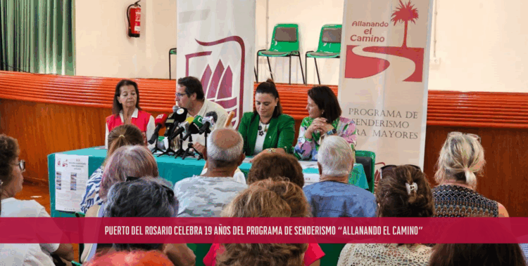 Puerto del Rosario celebra 19 años del programa de senderismo “Allanando el Camino”