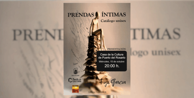 Figu García presenta su libro ‘Prendas Íntimas – Catálogo unisex’ en la Casa de la Cultura