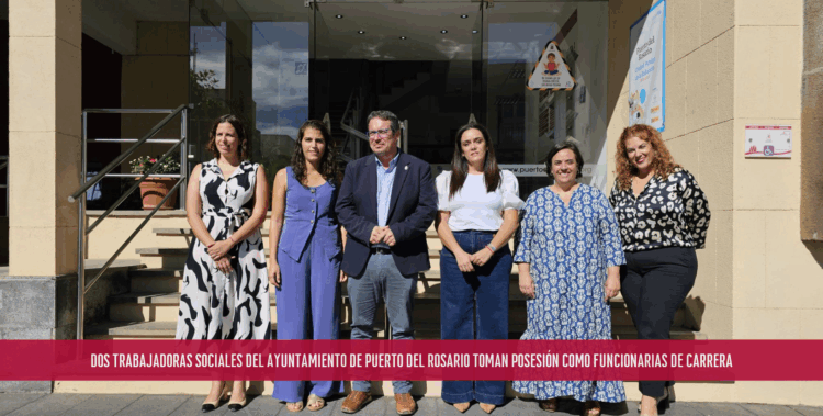 Dos trabajadoras sociales del Ayuntamiento de Puerto del Rosario toman posesión como funcionarias de carrera