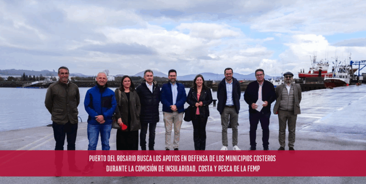 Puerto del Rosario busca los apoyos en defensa de los municipios costeros durante la Comisión de Insularidad, Costa y Pesca de la FEMP