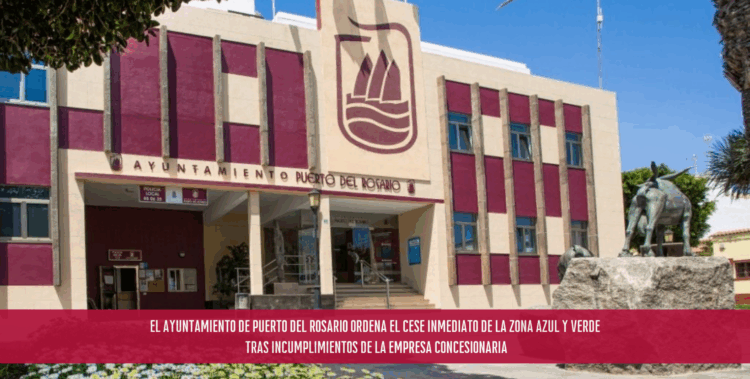 El Ayuntamiento de Puerto del Rosario ordena el cese inmediato de la zona azul y verde tras incumplimientos de la empresa concesionaria