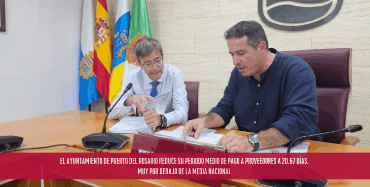 El Ayuntamiento de Puerto del Rosario reduce su Periodo Medio de Pago a Proveedores a 20,67 días, muy por debajo de la media nacional