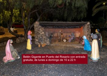 Belén Gigante en Puerto del Rosario, con entrada gratuita, de lunes a domingo de 10 a 22 h.