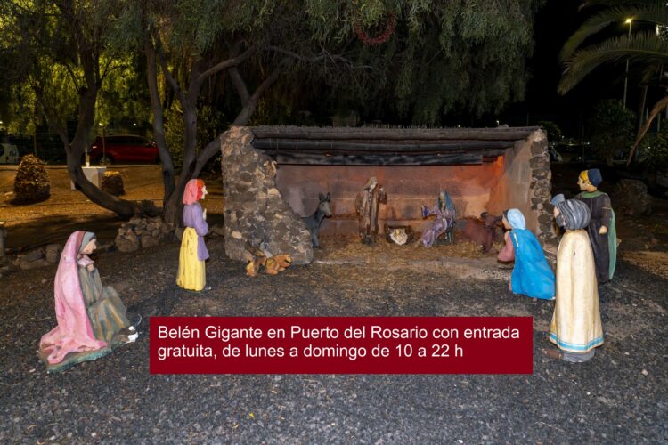 Belén Gigante en Puerto del Rosario, con entrada gratuita, de lunes a domingo de 10 a 22 h.