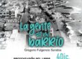 Gregorio Fulgencio presenta su libro ‘La gente de mi barrio’
