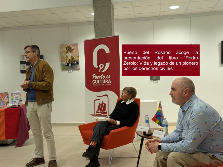Puerto del Rosario acoge la presentación del libro `Pedro Zerolo: Vida y legado de un pionero por los derechos civiles´
