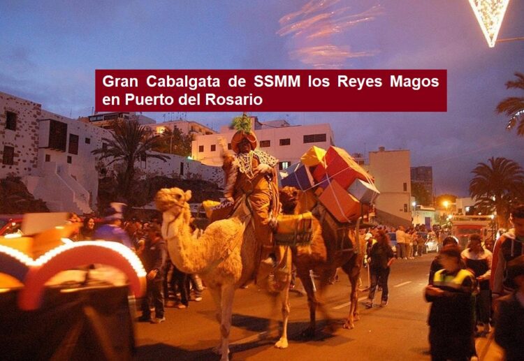 Gran Cabalgata de SSMM los Reyes Magos en Puerto del Rosario