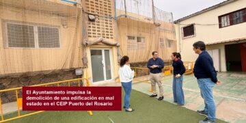 El Ayuntamiento impulsa la demolición de una edificación en mal estado en el CEIP Puerto del Rosario para garantizar la seguridad del alumnado