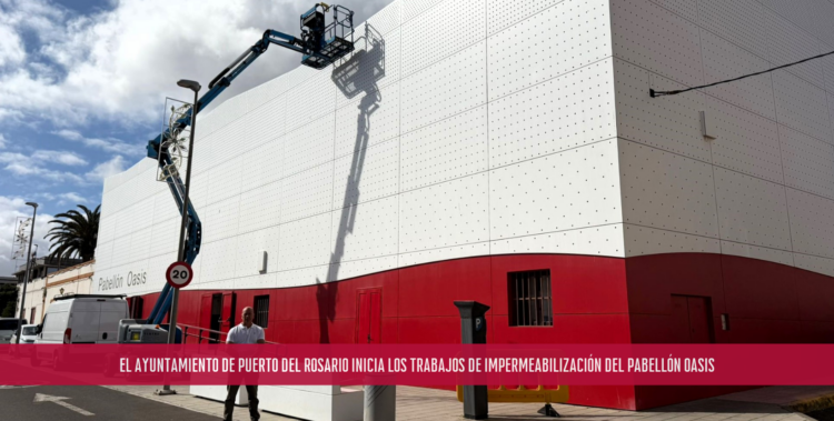 El Ayuntamiento de Puerto del Rosario inicia los trabajos de impermeabilización del Pabellón Oasis