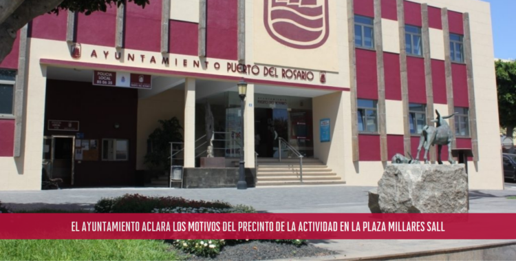 El Ayuntamiento aclara los motivos del precinto de la actividad en la Plaza Millares Sall