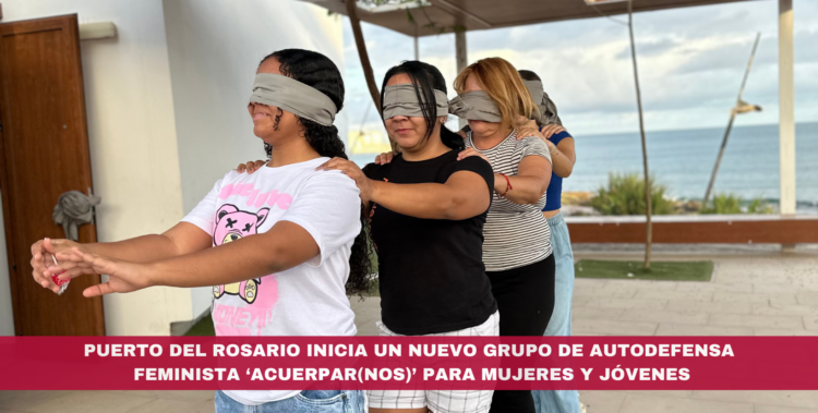 Puerto del Rosario inicia un nuevo grupo de autodefensa feminista ‘Acuerpar(nos)’ para mujeres y jóvenes