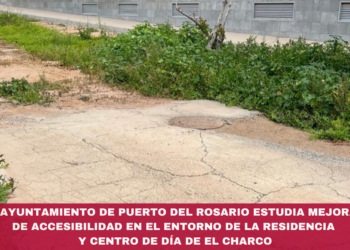 El Ayuntamiento de Puerto del Rosario estudia mejoras de accesibilidad en el entorno de la Residencia y Centro de Día de El Charco