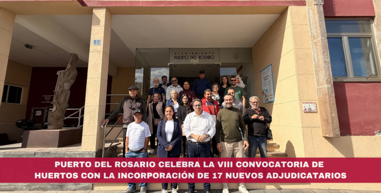 Puerto del Rosario celebra la VIII Convocatoria de Huertos con la incorporación de 17 nuevos adjudicatarios