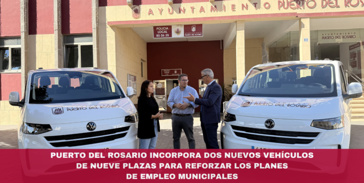 Puerto del Rosario incorpora dos nuevos vehículos de nueve plazas para reforzar los Planes de Empleo Municipales