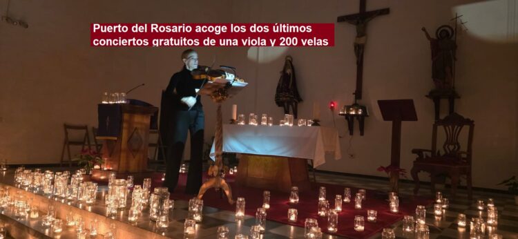 Puerto del Rosario acoge los dos últimos conciertos gratuitos de una viola y 200 velas