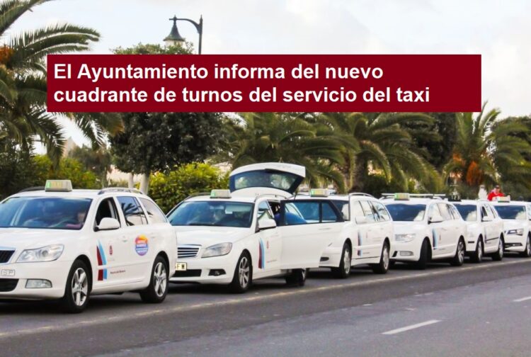El Ayuntamiento informa del nuevo cuadrante de turnos del servicio del taxi