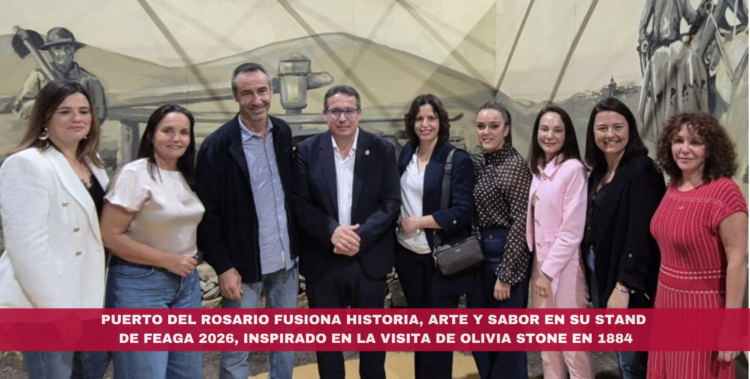 Puerto del Rosario fusiona historia, arte y sabor en su stand de FEAGA 2026, inspirado en la visita de Olivia Stone en 1884