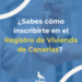 El Ayuntamiento de Pájara informa del procedimiento para inscribirse en Registro de Vivienda de Canarias