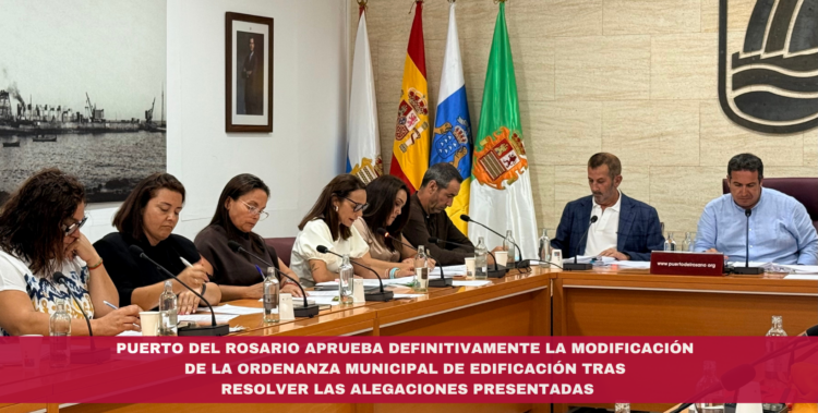 Puerto del Rosario aprueba definitivamente la modificación de la Ordenanza Municipal de Edificación tras resolver las alegaciones presentadas