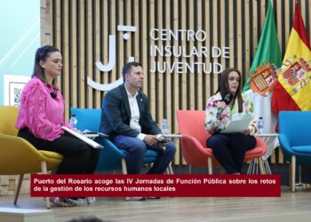 Puerto del Rosario acoge las IV Jornadas de Función Pública sobre los retos de la gestión de los recursos humanos locales