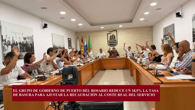 El grupo de gobierno de Puerto del Rosario reduce un 18,5% la tasa de basura para ajustar la recaudación al coste real del servicio