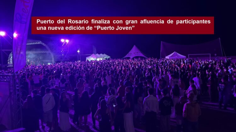 Puerto del Rosario finaliza con gran afluencia de participantes una nueva edición de “Puerto Joven”