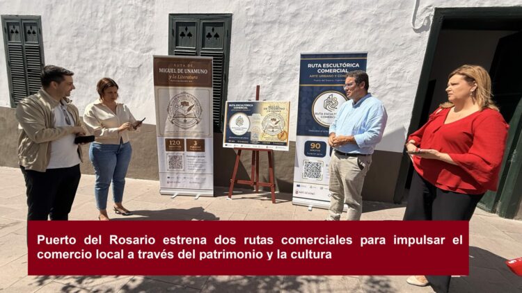 Puerto del Rosario estrena dos rutas comerciales para impulsar el comercio local a través del patrimonio y la cultura