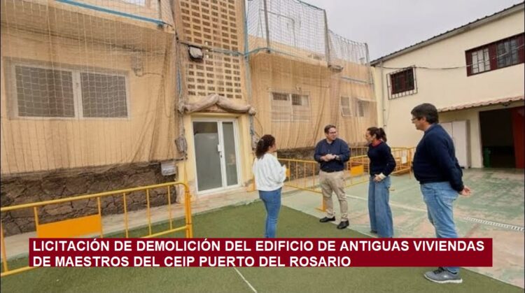 Licitación de demolición del edificio de antiguas viviendas de maestros del CEIP Puerto del Rosario