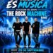 The Rock Machine actúa este sábado 26 de septiembre en Caleta es Música