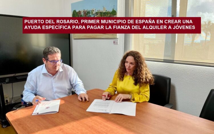 Puerto del Rosario, primer municipio de España en crear una ayuda específica para pagar la fianza del alquiler a jóvenes