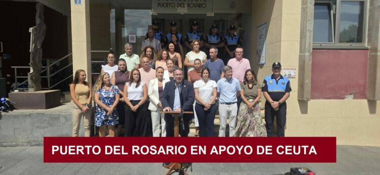 DECLARACIÓN INSTITUCIONAL DE LA JUNTA DE GOBIERNO LOCAL DEL AYUNTAMIENTO DE PUERTO DEL ROSARIO CON MOTIVO DEL DÍA DE LA AUTONOMÍA DE CEUTA